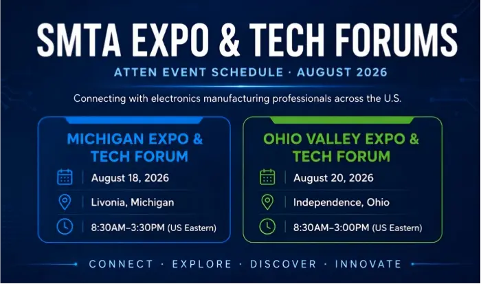 Meet ATTEN at Two SMTA Expo & Tech Forums This August!